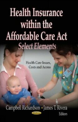 Health Insurance within the Affordable Care Act