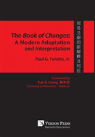 Book of Changes: A Modern Adaptation and Interpretation