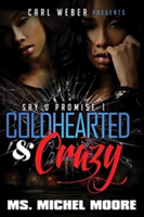 Coldhearted & Crazy