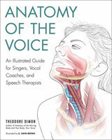 Anatomy of the Voice