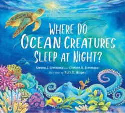 Where Do Ocean Creatures Sleep at Night?