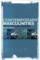 Contemporary Masculinities in Fiction, Film and Television