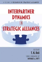 Interpartner Dynamics in Strategic Alliances