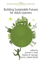 Building Sustainable Futures for Adult Learners