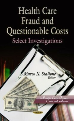 Health Care Fraud & Questionable Costs