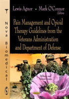 Pain Management & Opioid Therapy Guidelines from the Veterans Administration & Department of Defense
