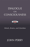 Dialogue on Consciousness