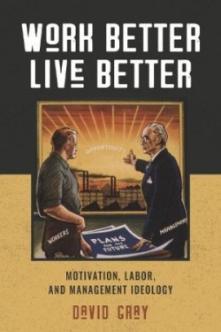 Work Better, Live Better