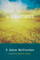 Paul's Spirituality in Galatians