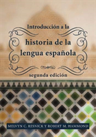 Introducción a la historia de la lengua española segunda edicion