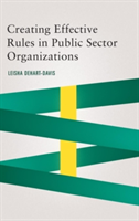 Creating Effective Rules in Public Sector Organizations