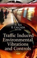 Traffic Induced Environmental Vibrations & Controls