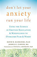 Don't Let Your Anxiety Run Your Life