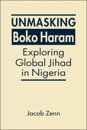 Unmasking Boko Haram