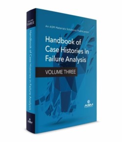 Handbook of Case Histories in Failure Analysis