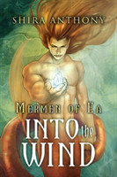 Into the Wind Volume 2