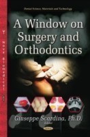 Window on Surgery & Orthodontics