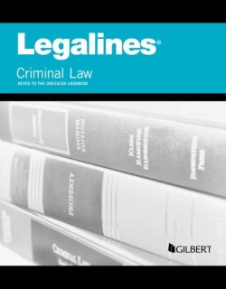 Legalines on Criminal Law, Keyed to Dressler