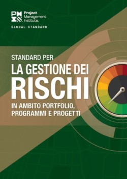 Standard for Risk Management in Portfolios, Programs, and Projects (ITALIAN)