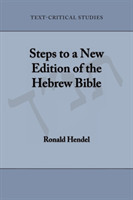 Steps to a New Edition of the Hebrew Bible
