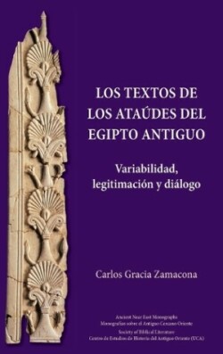 Los Textos de los Ataúdes del Egipto antiguo