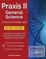 Praxis II General Science Content Knowledge 5435 Study Guide