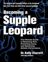 Becoming A Supple Leopard, rev ed.