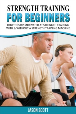 Strength Training for Beginners