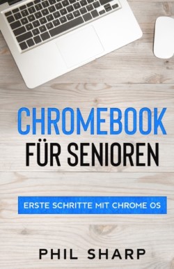 Chromebook f�r Senioren