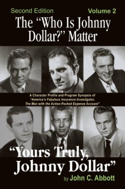 "Who Is Johnny Dollar?" Matter Volume 2 (2nd Edition)