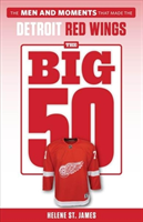 Big 50: Detroit Red Wings