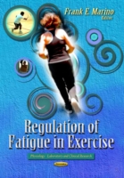 Regulation of Fatigue in Exercise