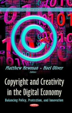 Copyright & Creativity in the Digital Economy