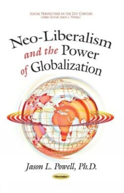 Neo-Liberalism & the Power of Globalization