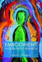 Embodiment in Qualitative Research