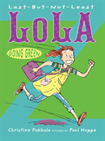 Last–But–Not–Least Lola Going Green