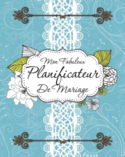 Mon Fabuleux Planificateur de Mariage