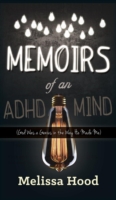 Memoirs of an ADHD Mind