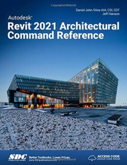 Autodesk Revit 2021 Architectural Command Reference