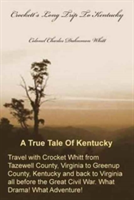 Crockett's Long Trip To Kentucky