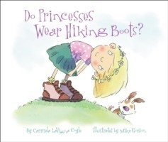 Do Princesses Wear Hiking Boots?