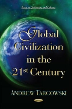 Global Civilization in the 21st Century