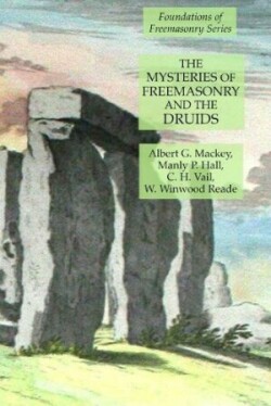 Mysteries of Freemasonry and the Druids