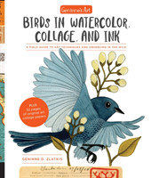 Geninne's Art: Birds in Watercolor, Collage, and Ink