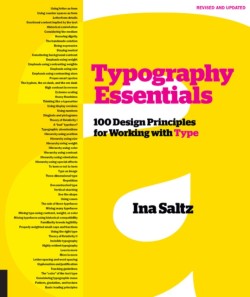 Typography Essentials Revised and Updated 100 Design Principles for Working with Type