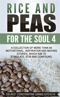 Rice and Peas For The Soul 4