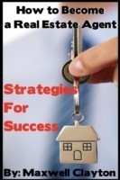 How to Become a Real Estate Agent