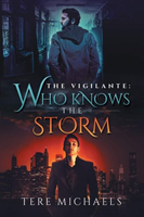 Who Knows the Storm Volume 1