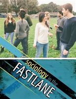 Sociology in the Fast Lane - Condensed Version