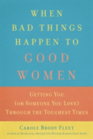 When Bad Things Happen to Good Women